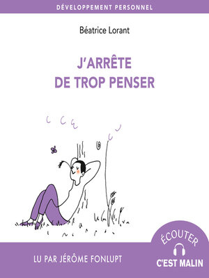 cover image of J'arrête de trop penser